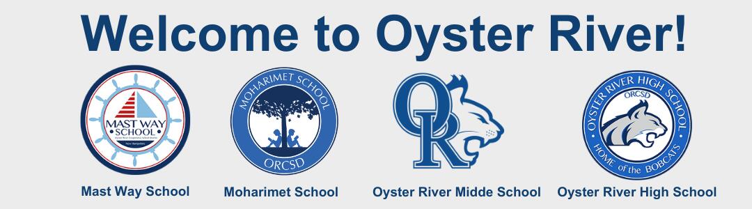 A graphic displaying all four Oyster River school logos with the caption: Welcome to Oyster River!